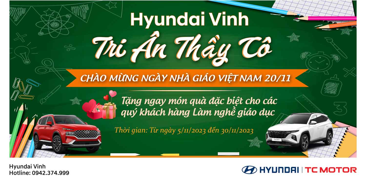 Hyundai Vinh tri ân khách hàng giáo viên