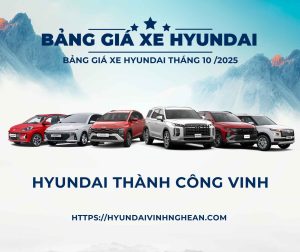 Bảng giá xe Hyundai Tháng 10/2025