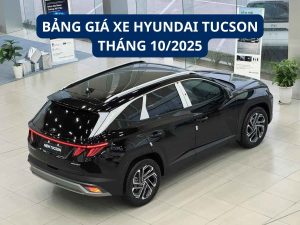 Bảng giá xe Hyundai Tucson tại Nghệ An Tháng 10/2025
