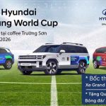 Cầm Lái Hyundai – Cháy Cùng World Cup 2026 | Sự kiện lái thử lớn nhất tại Hyundai Vinh