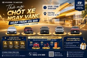 Thử Xe Hyundai Tại Vinh 20/06/2026 | Chốt Xe Ngay Vàng – Ngập Tràn Ưu Đãi
