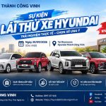 Sự Kiện Lái Thử Xe Hyundai 20/09/2026 Tại Showroom Hyundai Thành Công Vinh - Ký Xe Nhận Ưu Đãi Lớn
